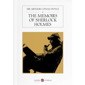 THE MEMOIRS OF SHERLOCK HOLMES - ARTHUR CONAN DOYLE