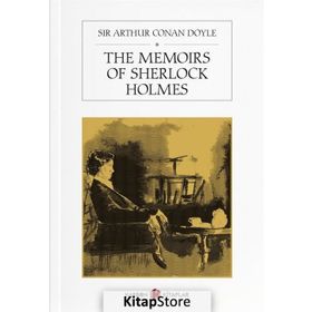 THE MEMOIRS OF SHERLOCK HOLMES - ARTHUR CONAN DOYLE
