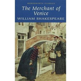 THE MERCHANT OF VENICE - WILLIAM SHAKESPEARE