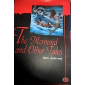 THE MERMAID AND OTHER TALES - HANS ANDERSON