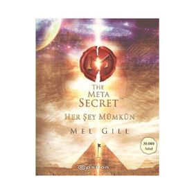 THE META SECRET HER ŞEY MÜMKÜN - MEL GILL