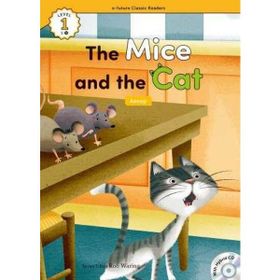 The Mice and the Cat +Hybrid CD eCR Level 1 - Aesop