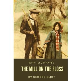 The Mill On The Floss - George Eliot