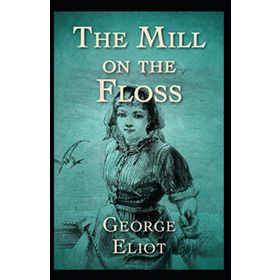 The Mill On The Floss - George Eliot