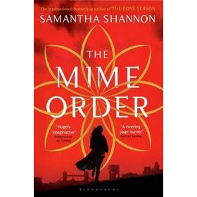 The Mime Order (The Bone Season)