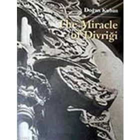 THE MIRACLE OF DİVRİĞİ - DOĞAN KUBAN