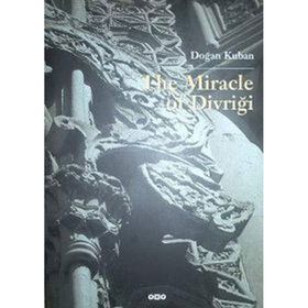 THE MIRACLE OF DİVRİĞİ - DOĞAN KUBAN