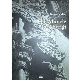 THE MIRACLE OF DİVRİĞİ - DOĞAN KUBAN