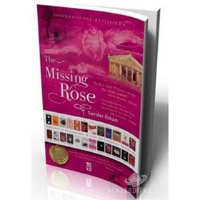 THE MISSING ROSE - SERDAR ÖZKAN