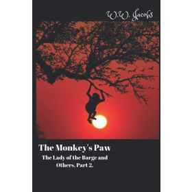 The Monkey's Paw - W. W. Jacobs
