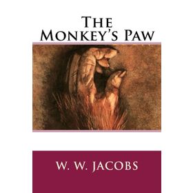 The Monkey's Paw - W. W. Jacobs