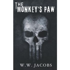 The Monkey's Paw - W. W. Jacobs