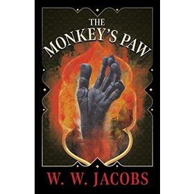 The Monkey's Paw - W. W. Jacobs