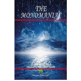 The Monomaniac - Emile Zola