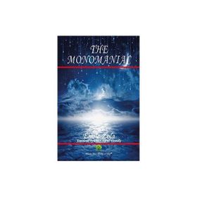 The Monomaniac - Emile Zola