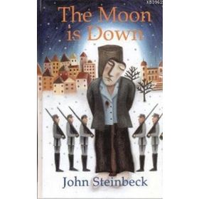 THE MOON IS DOWN - JOHN STEINBECK