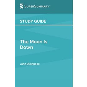 THE MOON IS DOWN - JOHN STEINBECK