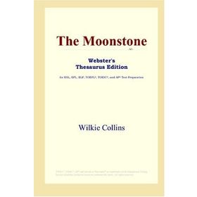 THE MOONSTONE - WILKIE COLLINS