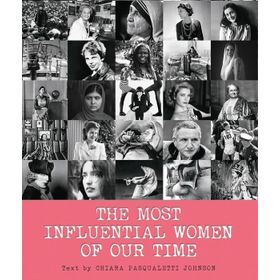 The Most Influential Women of Our Time