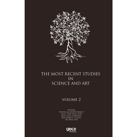 The Most Recent Studies In Science And Art - Volume 2 - Kolektif