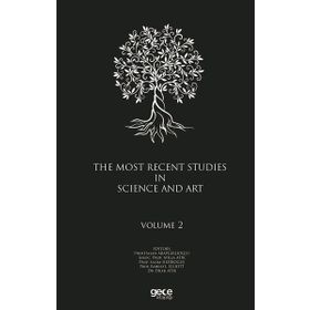 The Most Recent Studies In Science And Art - Volume 2 - Kolektif