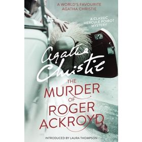 The Murder Of Roger Ackroyd - Agatha Christie