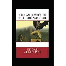 The Murders in the Rue Morgue - Edgar Allan Poe
