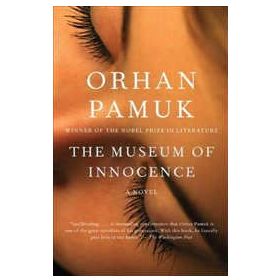 THE MUSEUM OF INNOCENCE - ORHAN PAMUK