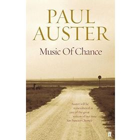 The Music Of Chance - Paul Auster