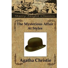The Mysterious Affair At Styles - Agatha Christie