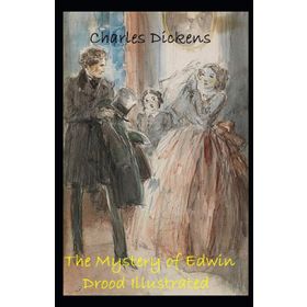 The Mystery Of Edwin Drood and Other Stories - Charles Dickens