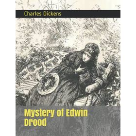 The Mystery Of Edwin Drood and Other Stories - Charles Dickens