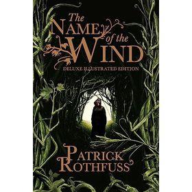 The Name of the Wind: 10 th Anniversary Hardback Edition Kingkiller Chronicle