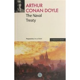 The Naval Treaty - Arthur Conan Doyle