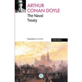 The Naval Treaty - Arthur Conan Doyle