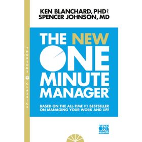 The New One Minute Manager - Kenneth Blanchard