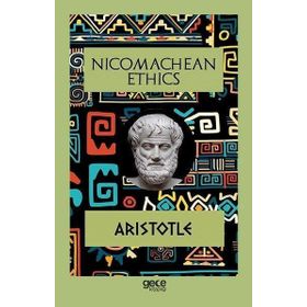 The Nicomachean Ethics - Aristotle
