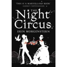 The Night Circus - Erin Morgensten