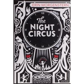 The Night Circus - Erin Morgensten