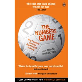 The Numbers Game: Why Everything You Know About Football is Wrong