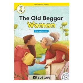 The Old Beggar Woman +Hybrid CD eCR Level 2 - Charles Perrault