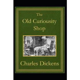 The Old Curiosity Shop - Charles Dickens