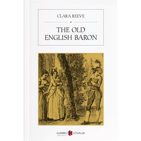 The Old English Baron - Clara Reeve