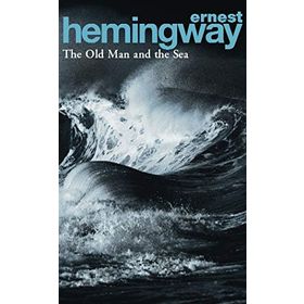 The Old Man and The Sea - Ernest Hemingway