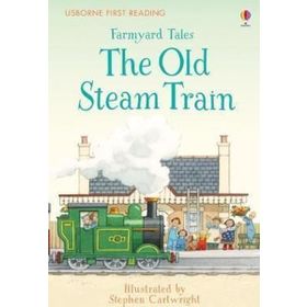 The Old Steam Train First Reading-Usborne Publishing