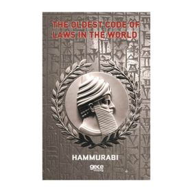 The Oldest Code of Laws in the World - Hammurabi