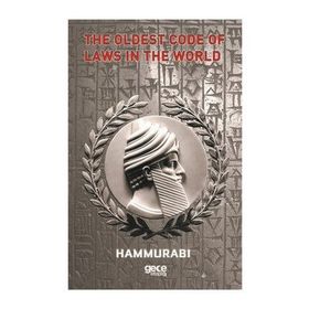 The Oldest Code of Laws in the World - Hammurabi