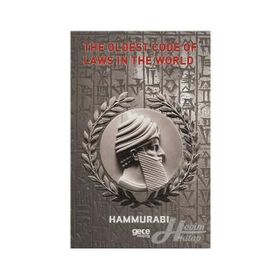 The Oldest Code of Laws in the World - Hammurabi