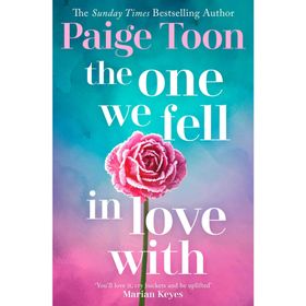 The One We Fell in Love With - Paige Toon