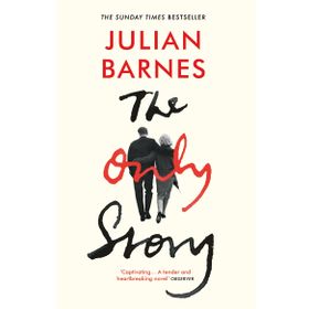 The Only Story - Julian Barnes
